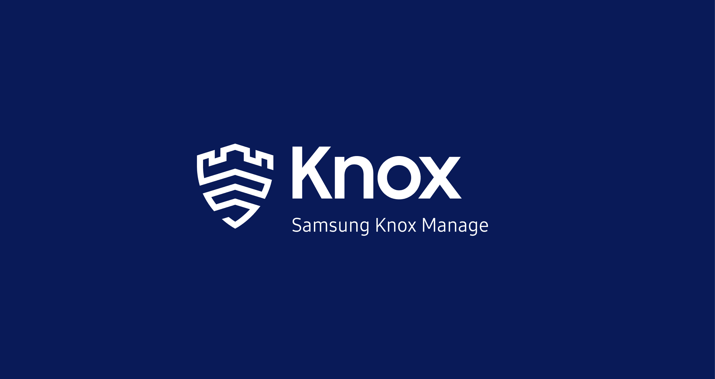 Samsung Knox Manage